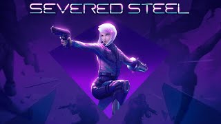 Severed Steel Walkthrough Part 22But Why Achievement [upl. by Romelda]