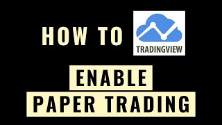 How to Enable Paper Trading in TradingView [upl. by Bik]