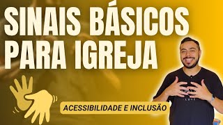 30 SINAIS EM LIBRAS MAIS USADOS NA IGREJA  Sinais em Libras para iniciantes  Aprender Libras [upl. by Vatsug746]