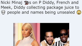 Nicki Minaj 🐀s on P Diddy French and Meek Diddy collecting package juice to 💀 people and names [upl. by Pius]