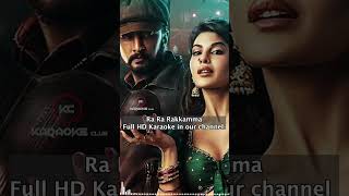 Ra Ra Rakkamma HD Karaoke song  Vikrant Rona  Kichcha Sudeep Jacqueline  Anup Bhandari [upl. by Adley539]