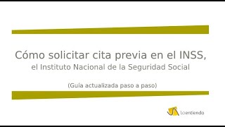 Cómo solicitar una cita previa en el INSS por internet fácilmente [upl. by Tyre]