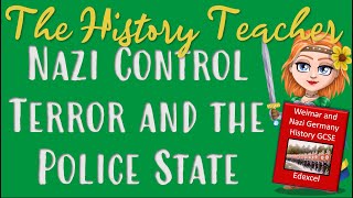 Nazi Terror  The Police State  Weimar and Nazi Germany GCSE History [upl. by Ahtekal]