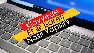 Klavyede Et  İşareti Nasıl Yapılır [upl. by Elmina14]