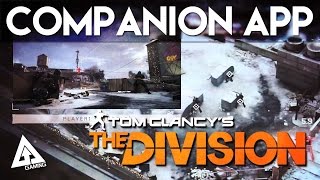 The Division Companion App Gameplay Explained [upl. by Krug]