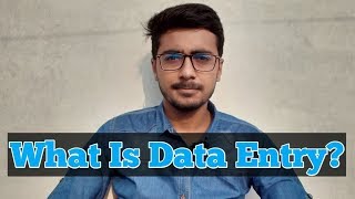 What Is Data Entry Data Entry VA Class 1 [upl. by Nura694]