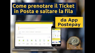 Come Prenotare il Ticket in Posta da App Postepay ed evitare la coda [upl. by Leizahaj]