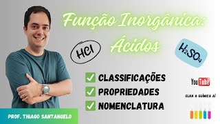 ✅ Ácidos  Classificações e Nomenclaturas olhaaquimicaai enem uerj auladequimica vestibular [upl. by Shepperd711]