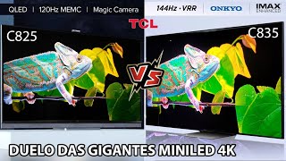 TCL C825 VS TCL C835 COMPARATIVO TÉCNICO LADO A LADO [upl. by Omlesna]