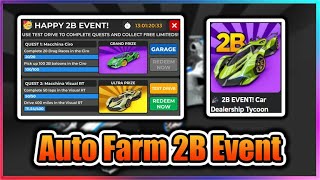 🎉 2B EVENT Car Dealership Tycoon Script  Auto Farm 2B Event [upl. by Ecnerual]