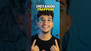 IMITANDO TRAPPERS 🔥 musica [upl. by Youlton]