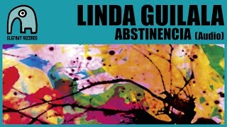 LINDA GUILALA  Abstinencia Audio [upl. by Hayila940]