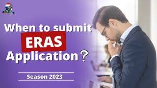 ERAS application timeline 2023 season When to submit [upl. by Tamas]