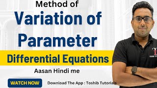 Variation of Parameters Explained with Examples  Differential Eqn  Toshib Tutorials [upl. by Roberto]