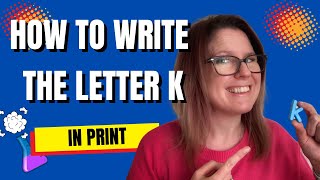 How to Write the Letter ‘k’ in Print  Lower Case Handwriting Lesson for Children [upl. by Ardnaz15]