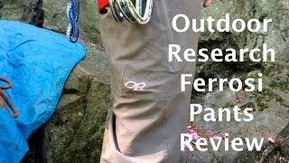 Outdoor Research Ferrosi Pants Review [upl. by Rodge]