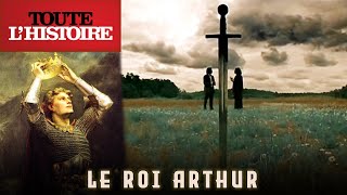 LE ROI ARTHUR  Documentaire Toute lHistoire [upl. by Judi518]