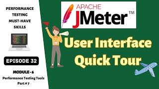 Ep 32  PT Tools  JMeter User Interface Quick Tour ✈️ [upl. by Thom]