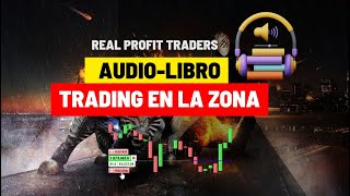 AUDIOLIBRO Trading en la ZONA [upl. by Sabine705]