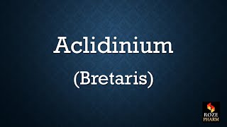 Aclidinium pronunciation How to say Bretaris [upl. by Lawrenson]