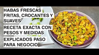 HABAS FRESCAS FRITAS DORADAS Y CROCANTES PARA NEGOCIO🟥⬜🟥snacks piqueos rico recetas streetfood [upl. by Omrellug411]