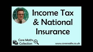 How to calculate Income Tax and National Insurance  Finance for Core Maths  Level 3 [upl. by Vanda585]