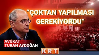 TURAN AYDOĞAN DAN CHP TÜZÜK KURULTAYI ELEŞTİRİSİ [upl. by Nylsaj]