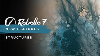 Rebelle 7 New Features Structures [upl. by Rotman]