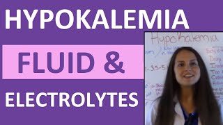 Fluid amp Electrolytes Nursing Students Hypokalemia Made Easy NCLEX Review [upl. by Moscow308]