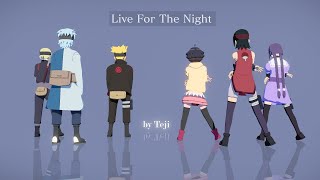 Live For The Night  SaradaBorutoMitsukiSumireHimawariInojin  Naruto MMD [upl. by Aeuhsoj]