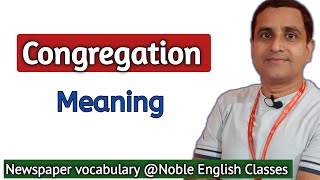 Congregation meaning in Hindi  Congregation ka Hindi meaning  Newspaper Vocabulary Words [upl. by Ardnassak541]