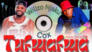 Wilizo Njaku ft Cox  Tufwafwa [upl. by Simone]