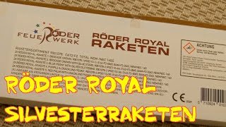 Röder Royal Raketen  Top PreisLeistung Sehr schöne Silvesterraketen [upl. by Dorkus]