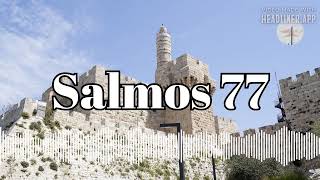 Salmos 77 [upl. by Caia456]