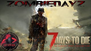 7 Days To Die  A193  ZombieDayZ Mod  S2E3 [upl. by Nawad]