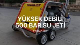 YÜKSEK SU DEBİLİ 500 BAR BASINÇLI SU JETİ [upl. by Colton]