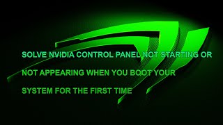 Fix nvidia control panel not opening or showing on startup on Windows 10 [upl. by Larue726]