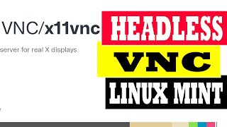 Headless VNC Linux MintUbuntu [upl. by Llekim138]