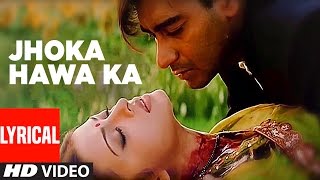 Jhoka Hawa Ka Lyrical Video  Hum Dil De Chuke Sanam  HariharanKavita KrishnamurthyAjayAishwarya [upl. by Kcirre202]