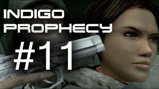 Super Best Friends Play Indigo Prophecy Part 11 [upl. by Valaria327]