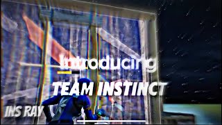 Introducing Team Instinct a Team Montage don toliver  tore up🔥 [upl. by Ezra203]