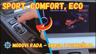 Režimi rada auta  Sport Comfort amp ECO  utjecaj na snagu motora i potrošnju [upl. by Nalyk]