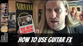 How to use Guitar Effects [upl. by Ynohtnakram234]