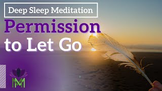 Fall Asleep Fast Let Go with this Deep Sleep Meditation  Mindful Movement [upl. by Launce]