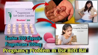 Susten 200 tablet during pregnancy Progesterone 200mg Side Effects Benefits Uses [upl. by Elatsyrc]