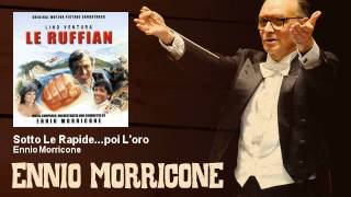 Ennio Morricone  Sotto Le Rapidepoi Loro  Una Cascata Tutta DOro 1983 [upl. by Conchita202]