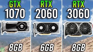 GTX 1070 vs RTX 2060 vs RTX 3060 [upl. by Anatol780]