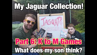 My Atari Jaguar Collection  Pt 6 K to M Games What Does My Son Think [upl. by Eah668]