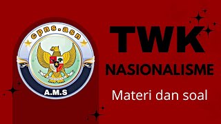 TWK NASIONALISME materi dan soal [upl. by Durware305]