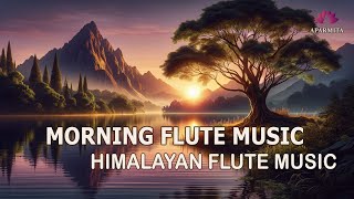 Morning Flute Music  Himalayan Flute Music  Meditation Music  बाँसुरी Aparmita Ep 154 [upl. by Etak]